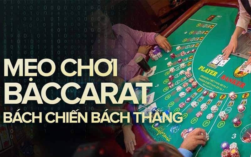 Kinh nghiệm cá cược game Baccarat hay nhất cho tân thủ